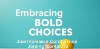 Embracing Bold Choices: How to Infuse Confidence into Your Lifestyle Embracing Bold Choices: How to Infuse Confidence into Your Lifestyle