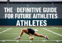 The Ultimate Playbook for Aspiring Athletes The Definitive Guide for Future Athletes