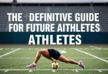 The Ultimate Playbook for Aspiring Athletes The Definitive Guide for Future Athletes