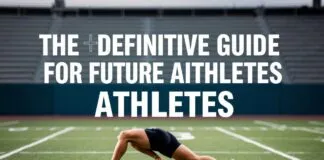The Ultimate Playbook for Aspiring Athletes The Definitive Guide for Future Athletes